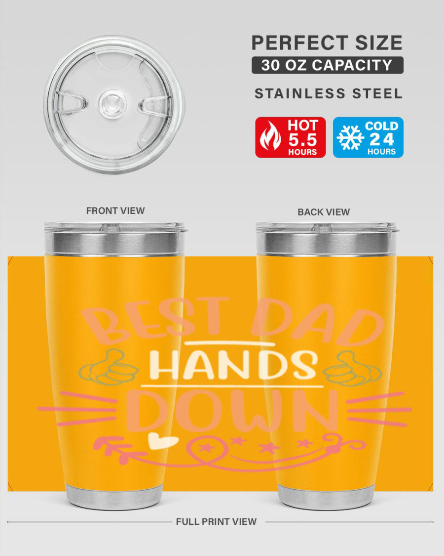 Best Dad Hands Down tumbler in 20oz and 30oz sizes, made of stainless steel with a drink-thru lid, perfect for Father's Day gifts.