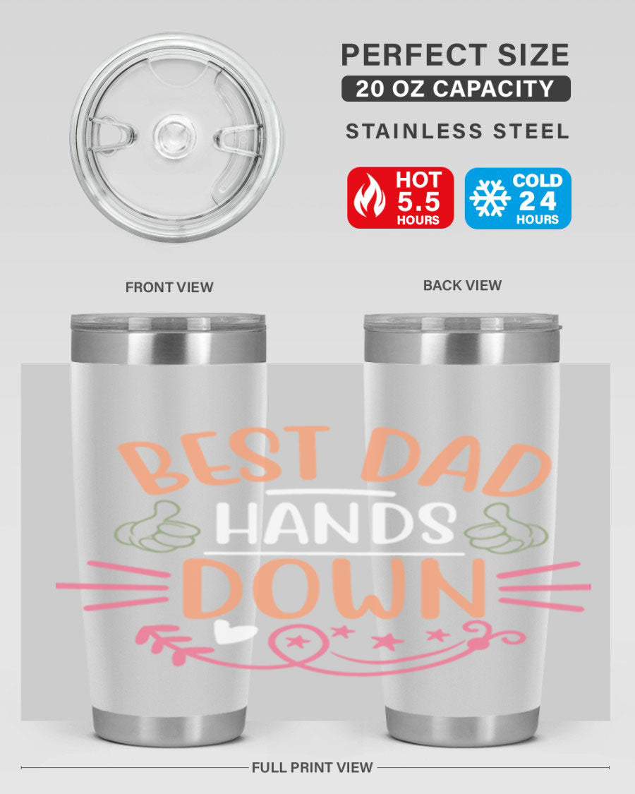 Best Dad Hands Down tumbler in 20oz and 30oz sizes, made of stainless steel with a drink-thru lid, perfect for Father's Day gifts.