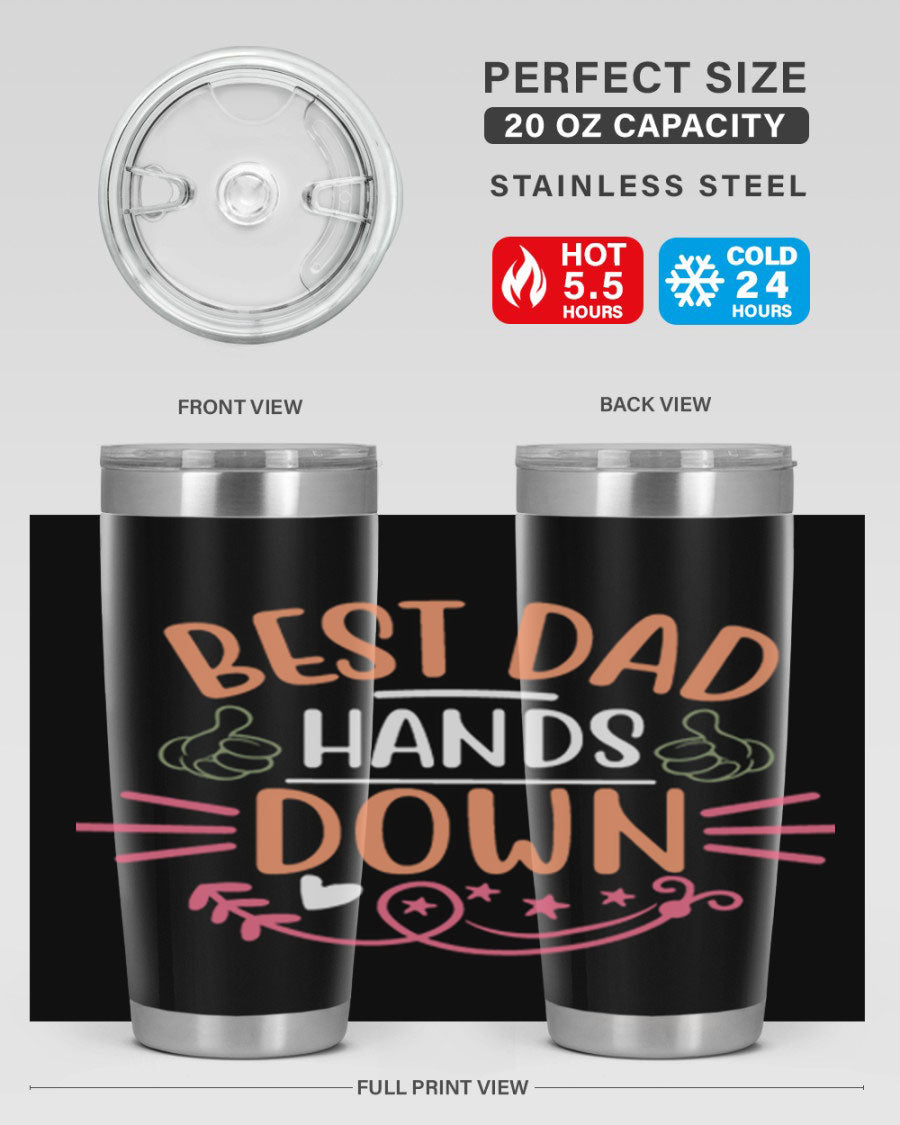 Best Dad Hands Down tumbler in 20oz and 30oz sizes, made of stainless steel with a drink-thru lid, perfect for Father's Day gifts.