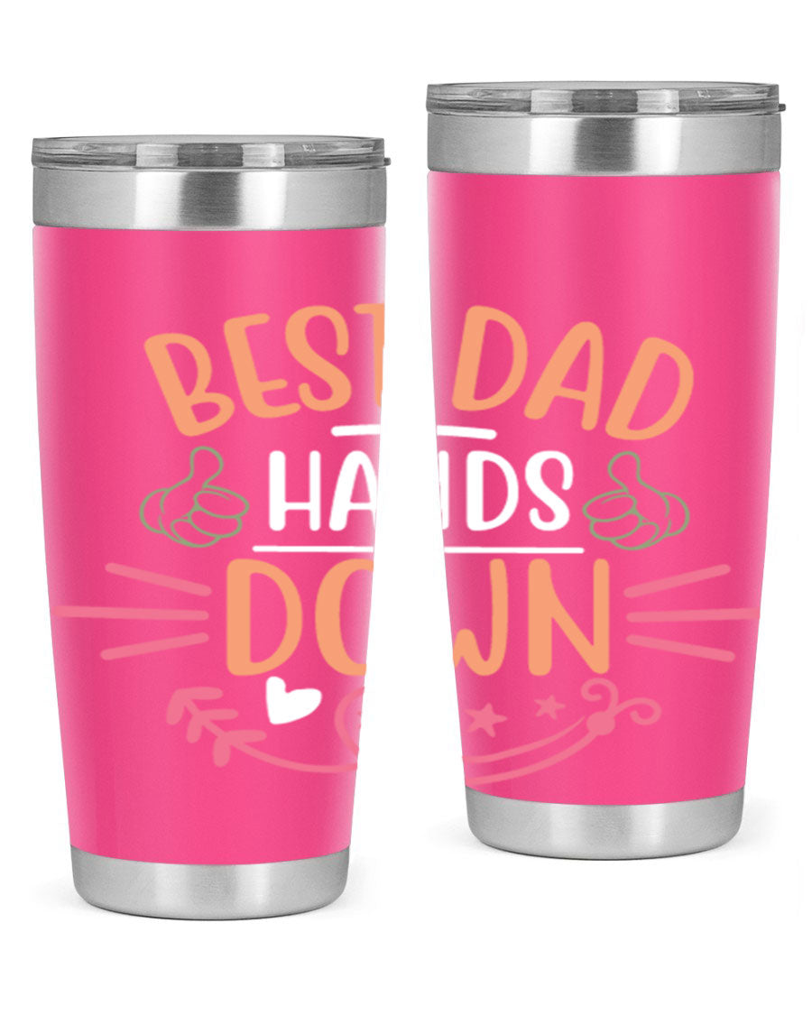 Best Dad Hands Down tumbler in 20oz and 30oz sizes, made of stainless steel with a drink-thru lid, perfect for Father's Day gifts.