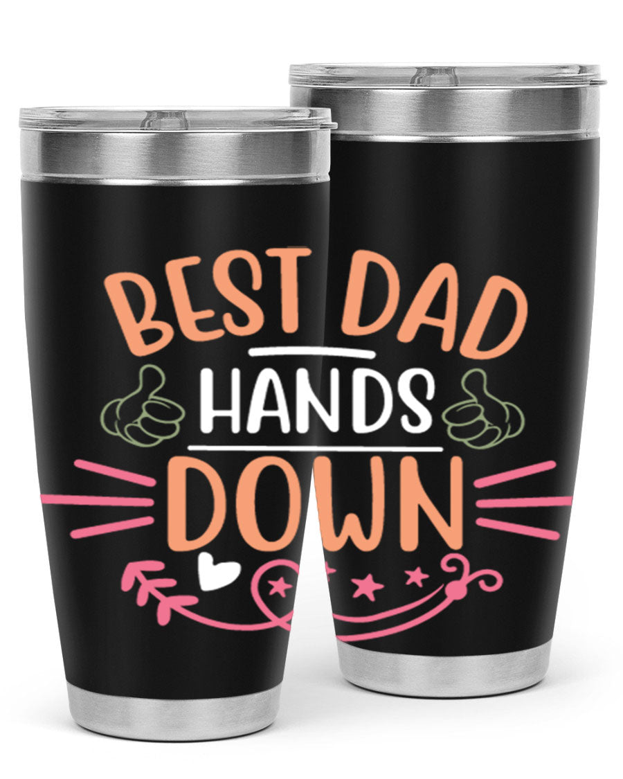 Best Dad Hands Down tumbler in 20oz and 30oz sizes, made of stainless steel with a drink-thru lid, perfect for Father's Day gifts.