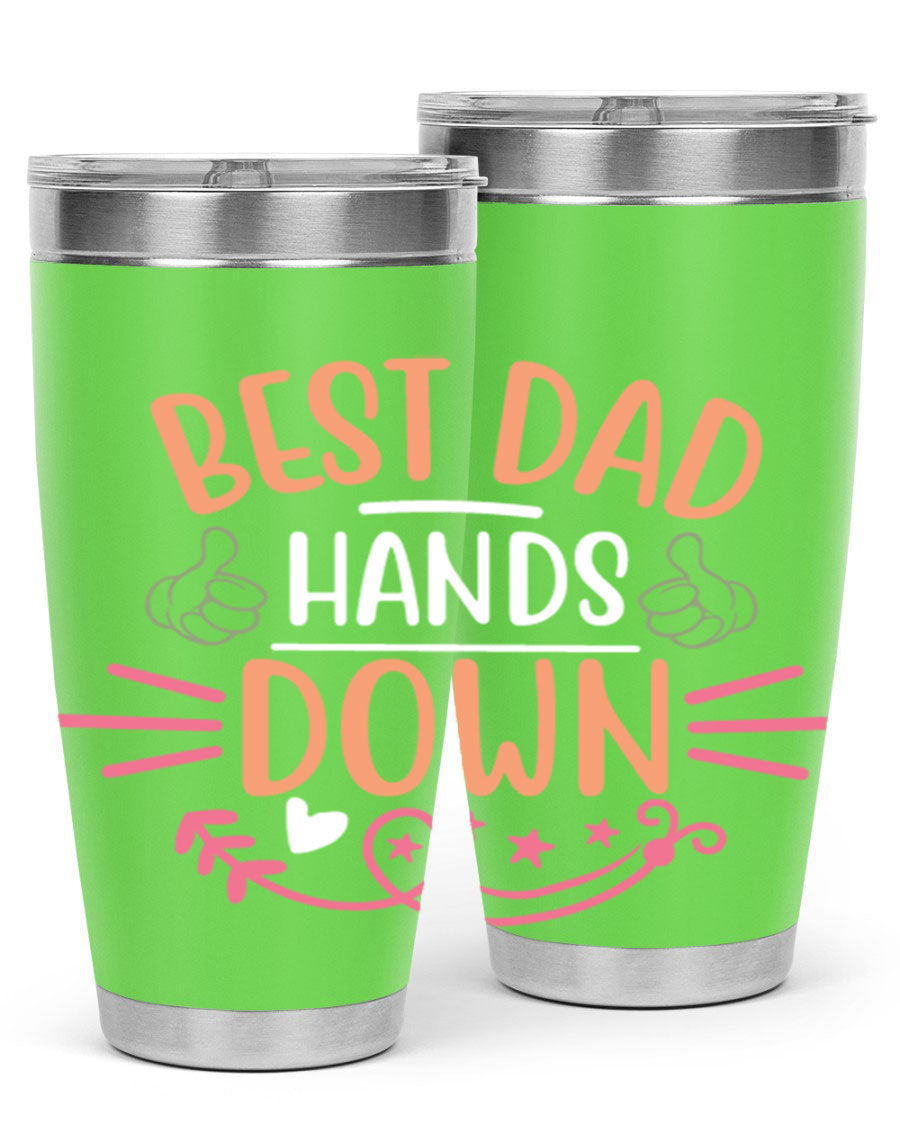 Best Dad Hands Down tumbler in 20oz and 30oz sizes, made of stainless steel with a drink-thru lid, perfect for Father's Day gifts.