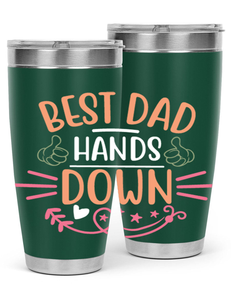 Best Dad Hands Down tumbler in 20oz and 30oz sizes, made of stainless steel with a drink-thru lid, perfect for Father's Day gifts.