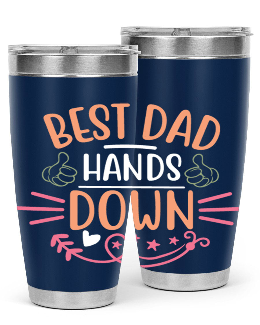 Best Dad Hands Down tumbler in 20oz and 30oz sizes, made of stainless steel with a drink-thru lid, perfect for Father's Day gifts.