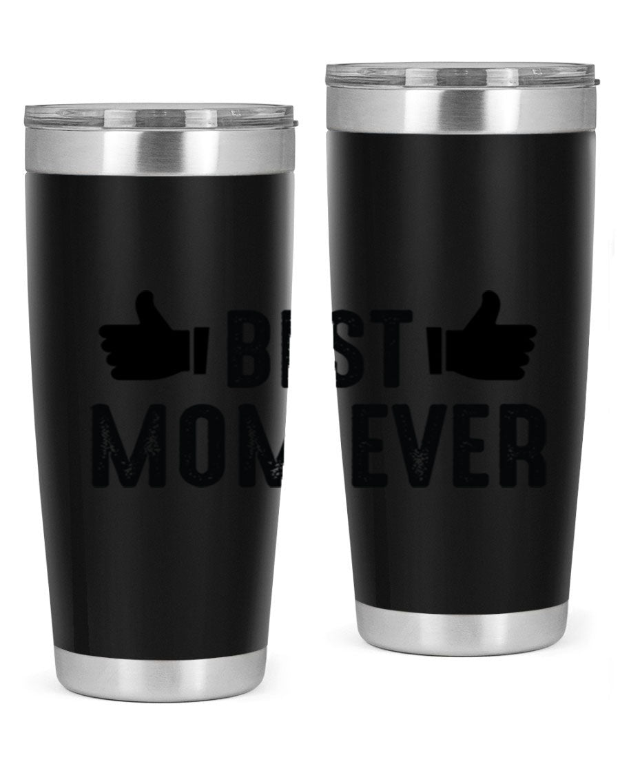 Best Mom Ever 20oz Tumbler made of stainless steel with a vibrant print, designed for hot and cold beverages.