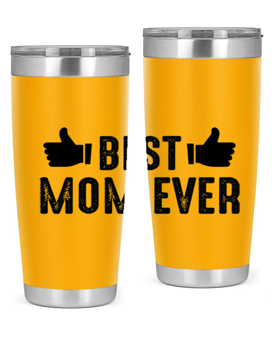 Best Mom Ever 20oz Tumbler made of stainless steel with a vibrant print, designed for hot and cold beverages.