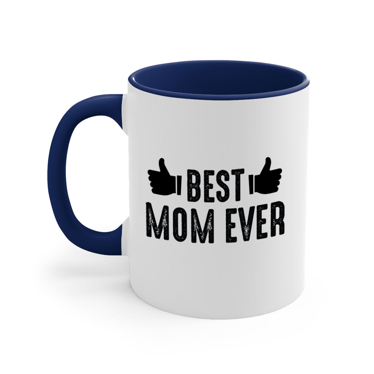 Best Mom Ever 208# Mug with colorful handle and glossy finish, available in multiple colors and sizes.