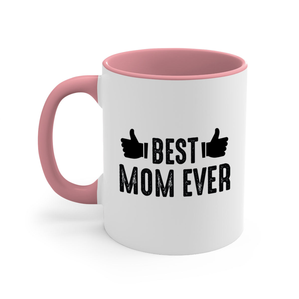 Best Mom Ever 208# Mug with colorful handle and glossy finish, available in multiple colors and sizes.