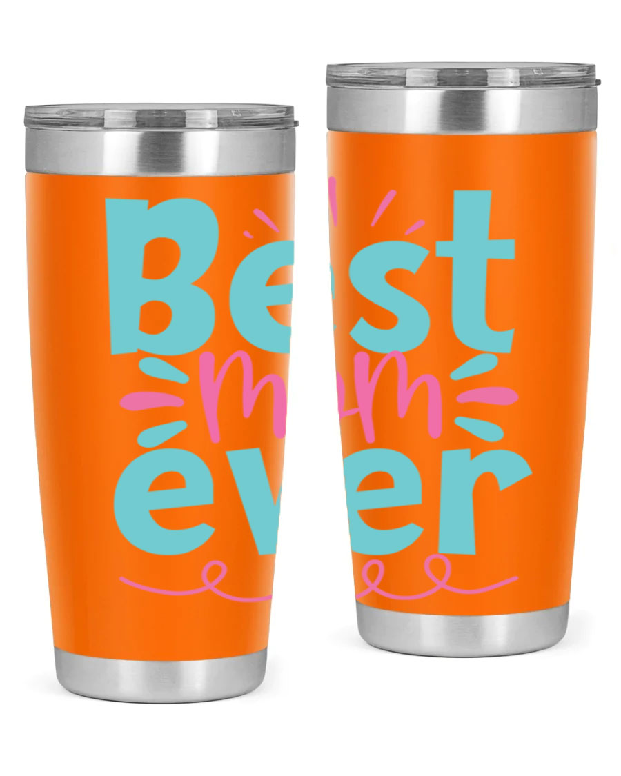 Best Mom Ever 20oz Tumbler made of stainless steel with a stylish design, perfect for hot and cold beverages.