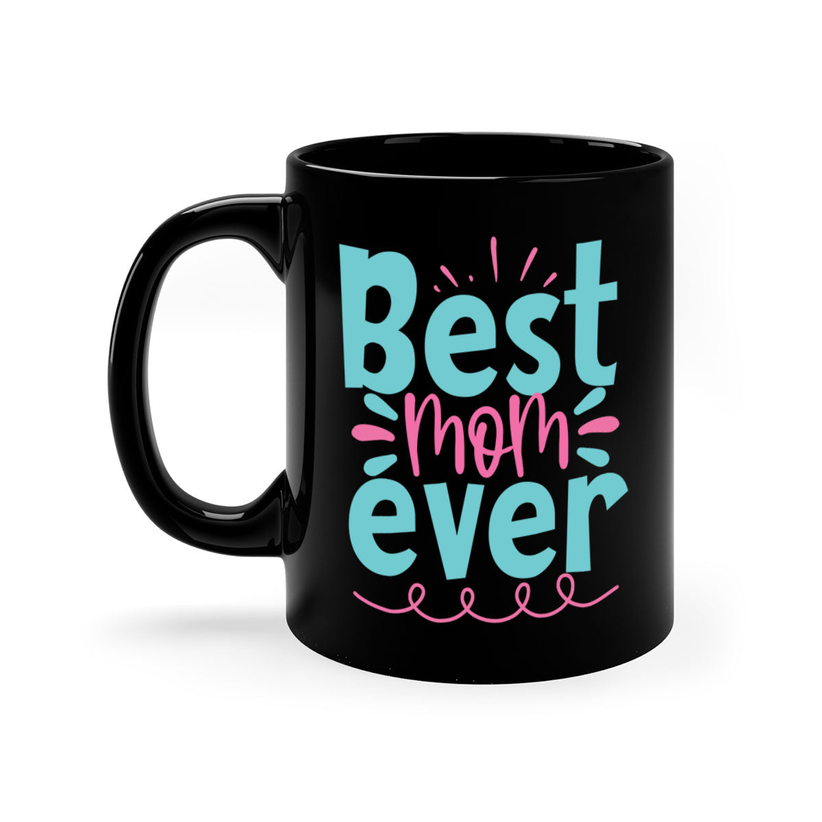 Best Mom Ever 274# Mug with colorful handle and glossy finish, available in multiple colors and sizes.