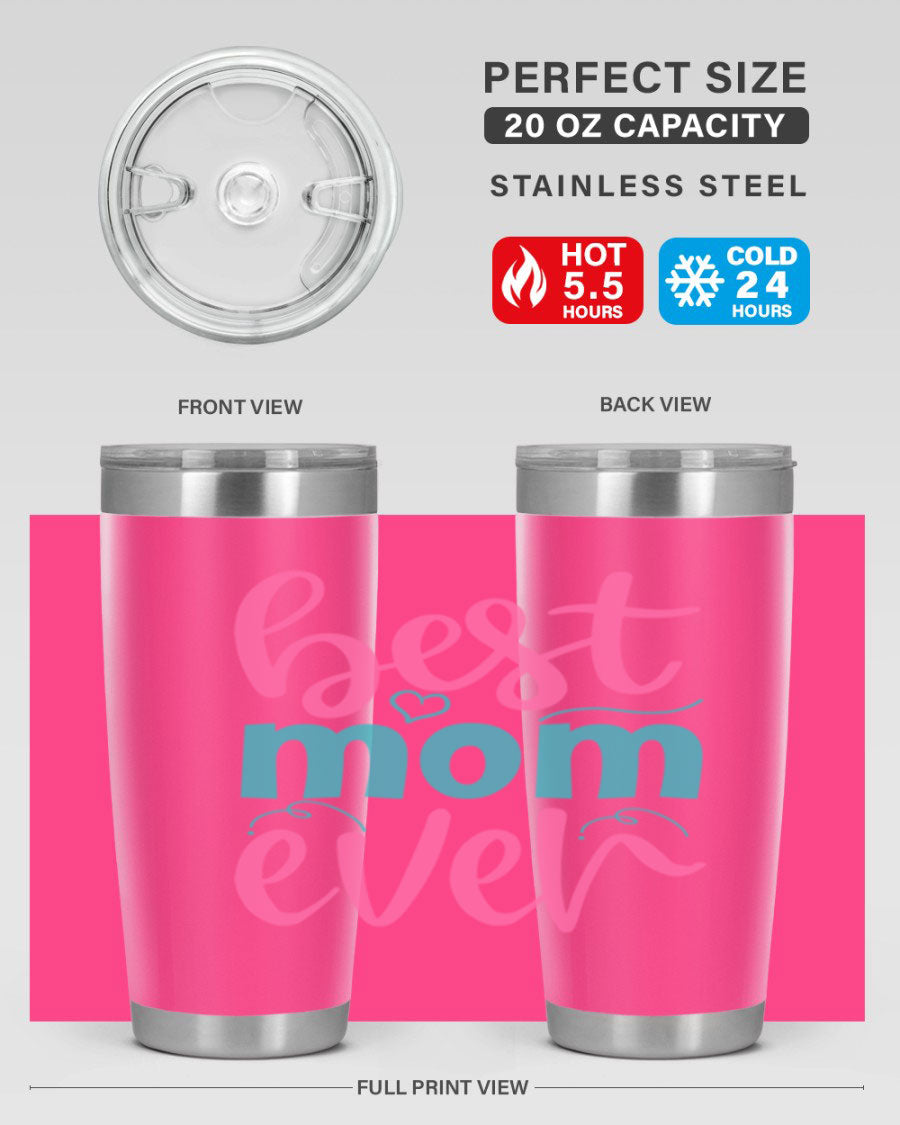 Best Mom Ever 275# Tumbler in stainless steel with a stylish design, perfect for hot and cold beverages.