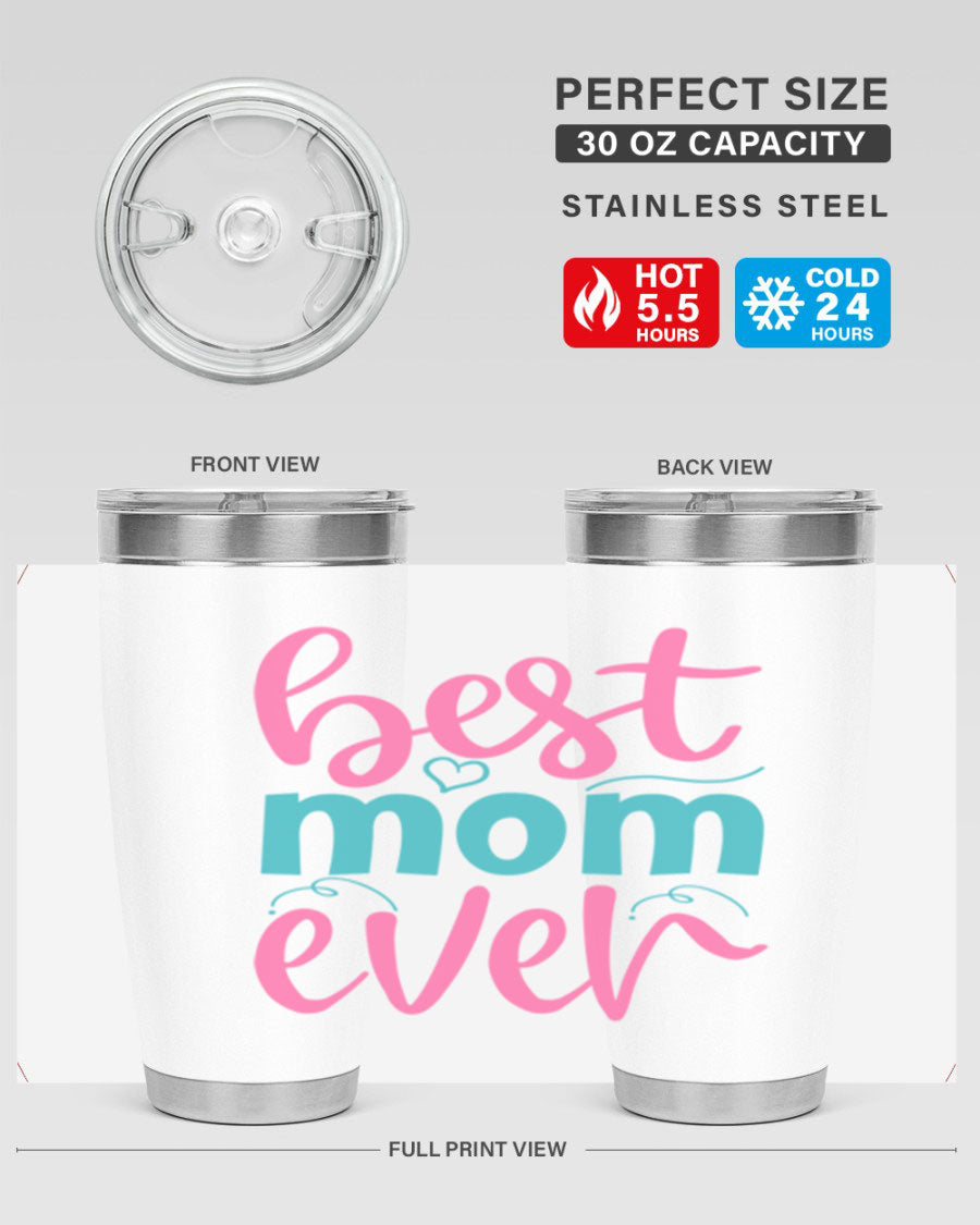 Best Mom Ever 275# Tumbler in stainless steel with a stylish design, perfect for hot and cold beverages.