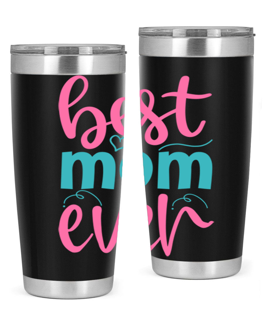 Best Mom Ever 275# Tumbler in stainless steel with a stylish design, perfect for hot and cold beverages.