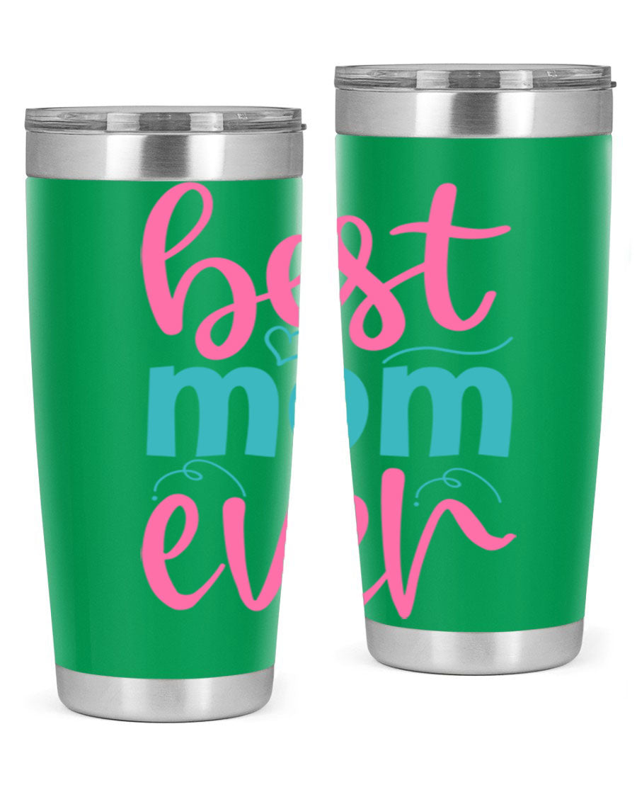 Best Mom Ever 275# Tumbler in stainless steel with a stylish design, perfect for hot and cold beverages.