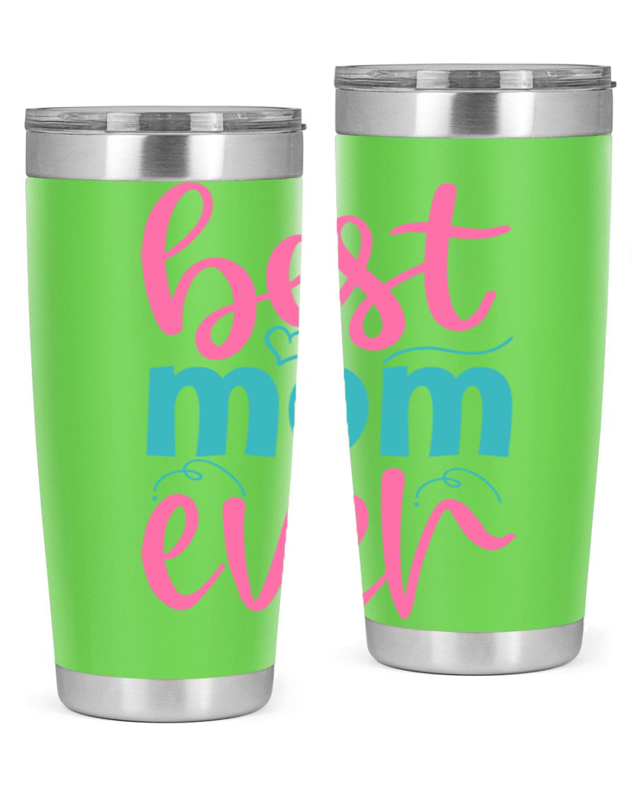 Best Mom Ever 275# Tumbler in stainless steel with a stylish design, perfect for hot and cold beverages.