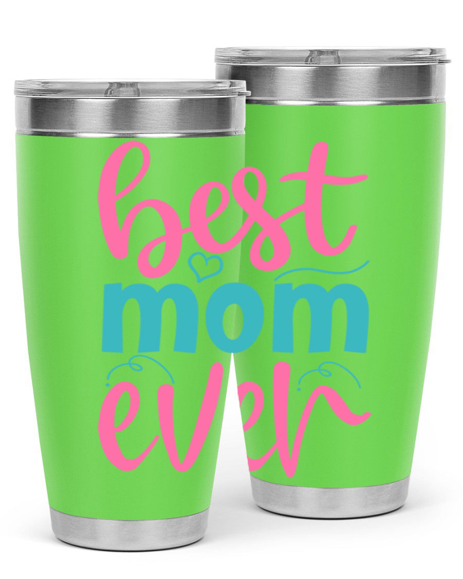 Best Mom Ever 275# Tumbler in stainless steel with a stylish design, perfect for hot and cold beverages.