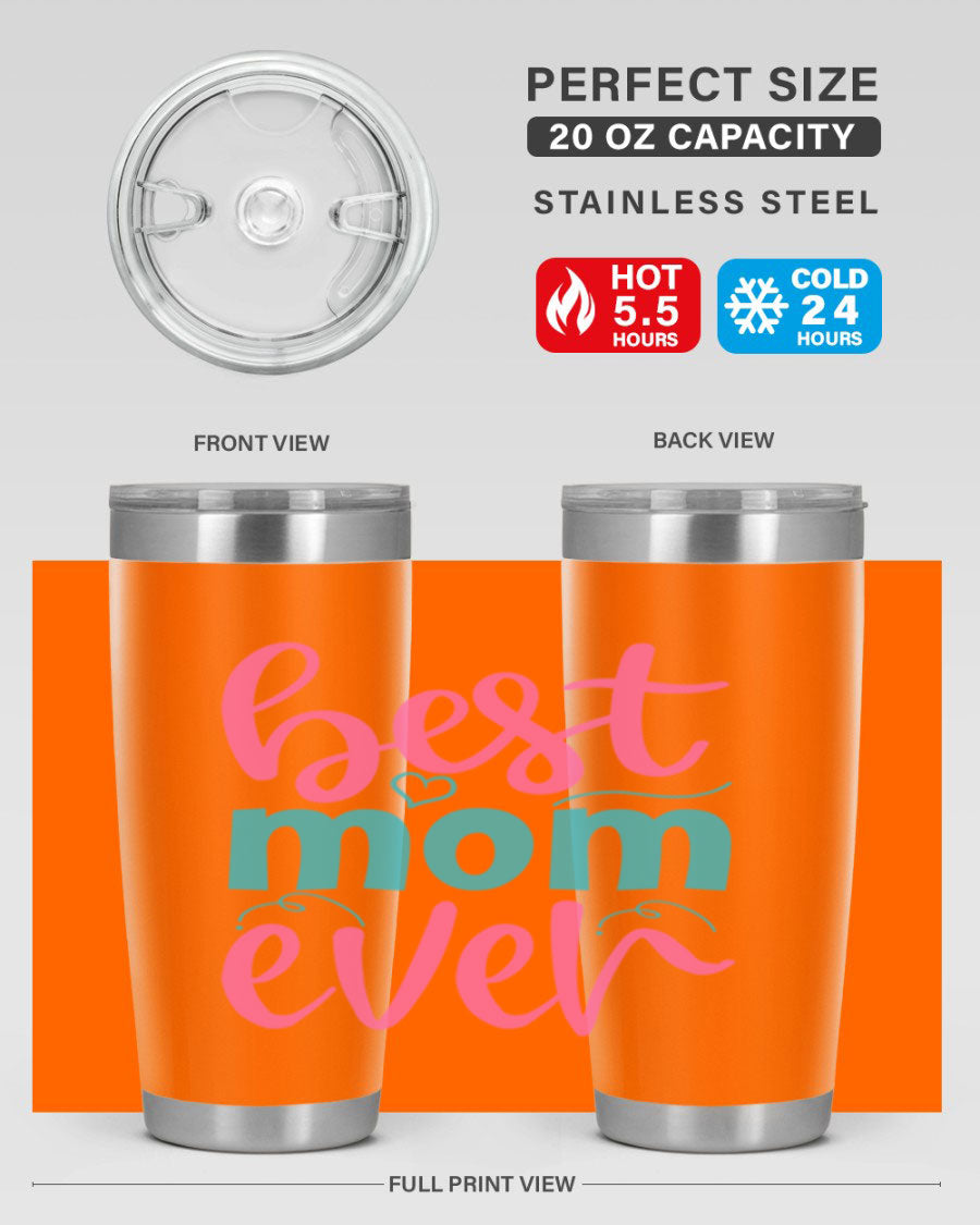 Best Mom Ever 275# Tumbler in stainless steel with a stylish design, perfect for hot and cold beverages.