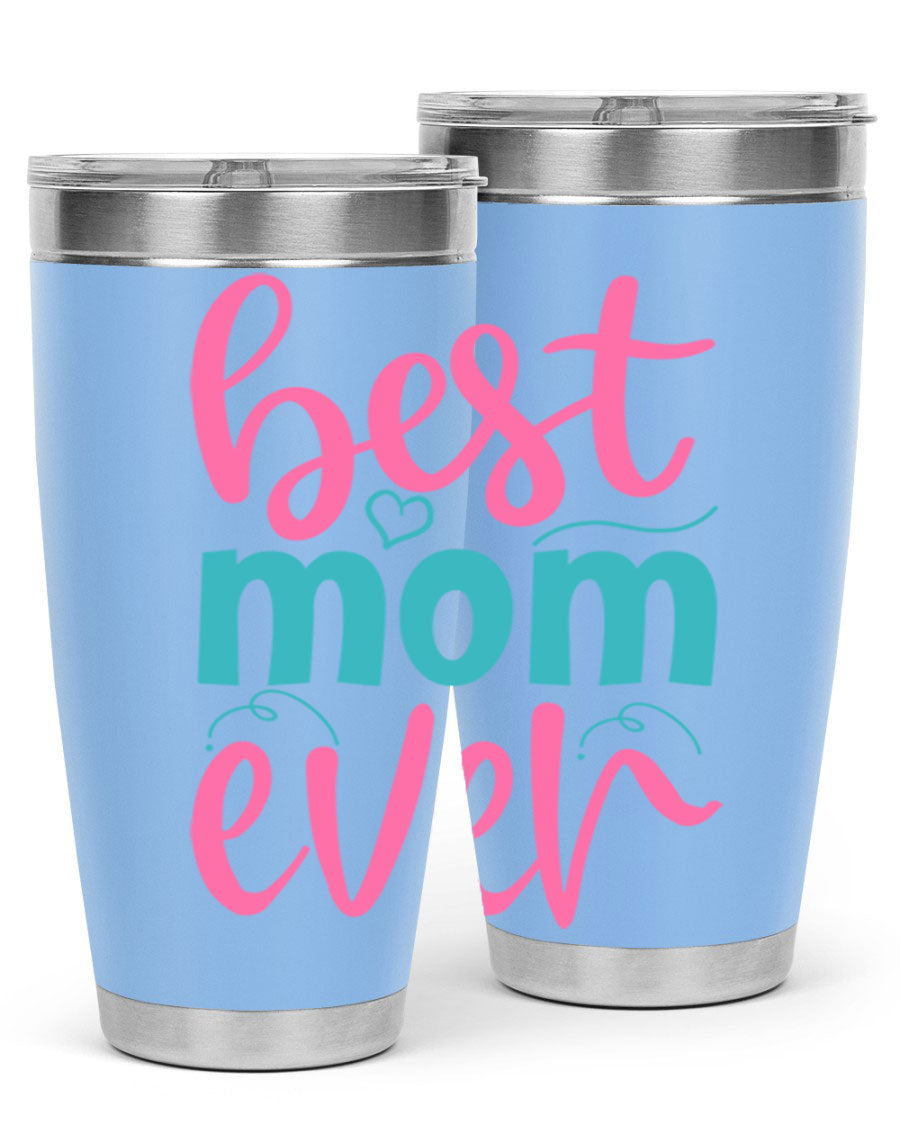 Best Mom Ever 275# Tumbler in stainless steel with a stylish design, perfect for hot and cold beverages.