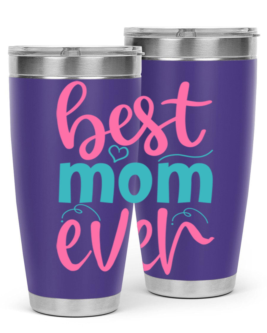 Best Mom Ever 275# Tumbler in stainless steel with a stylish design, perfect for hot and cold beverages.