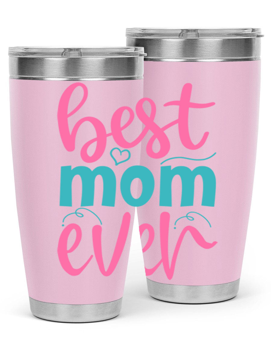 Best Mom Ever 275# Tumbler in stainless steel with a stylish design, perfect for hot and cold beverages.