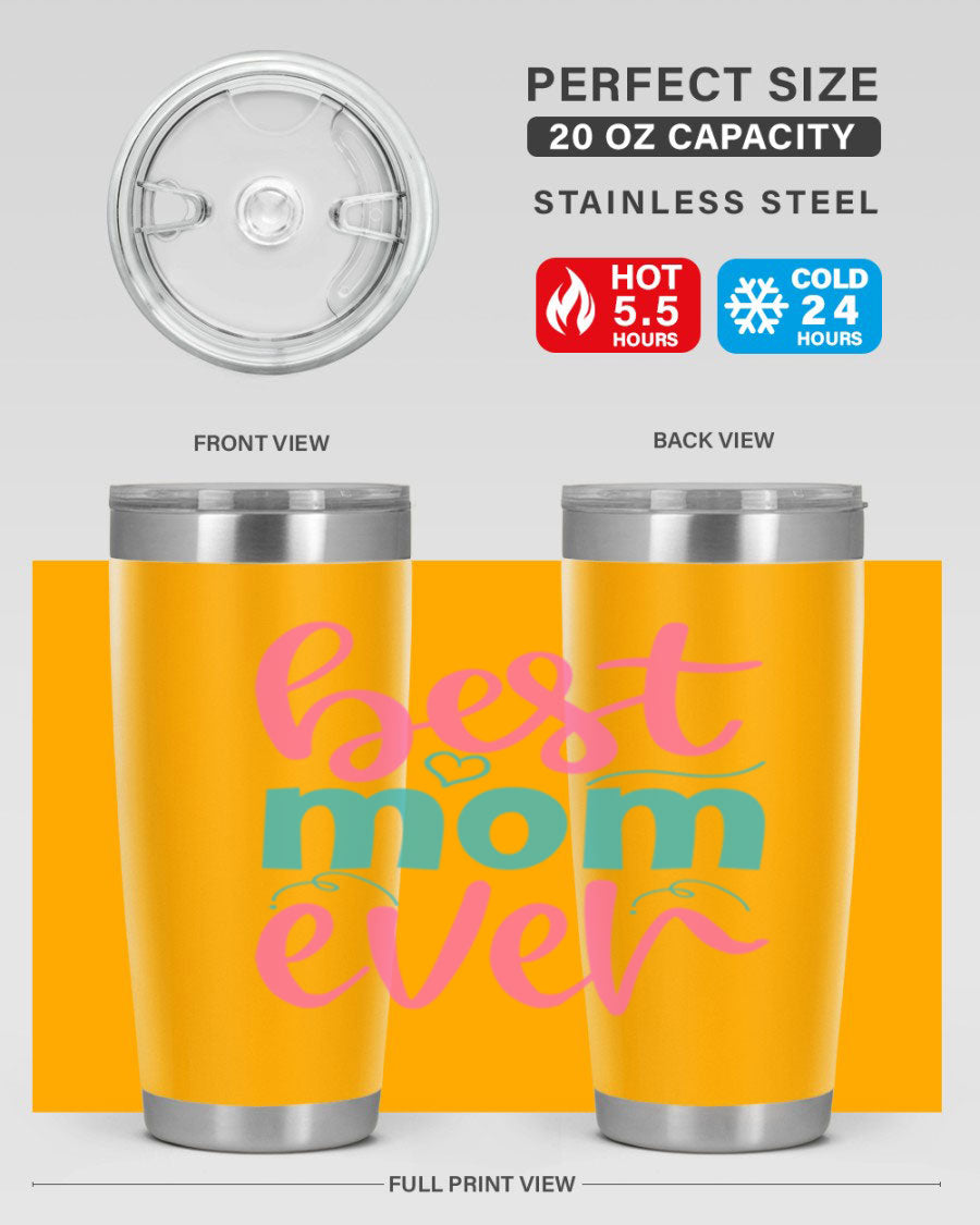 Best Mom Ever 275# Tumbler in stainless steel with a stylish design, perfect for hot and cold beverages.