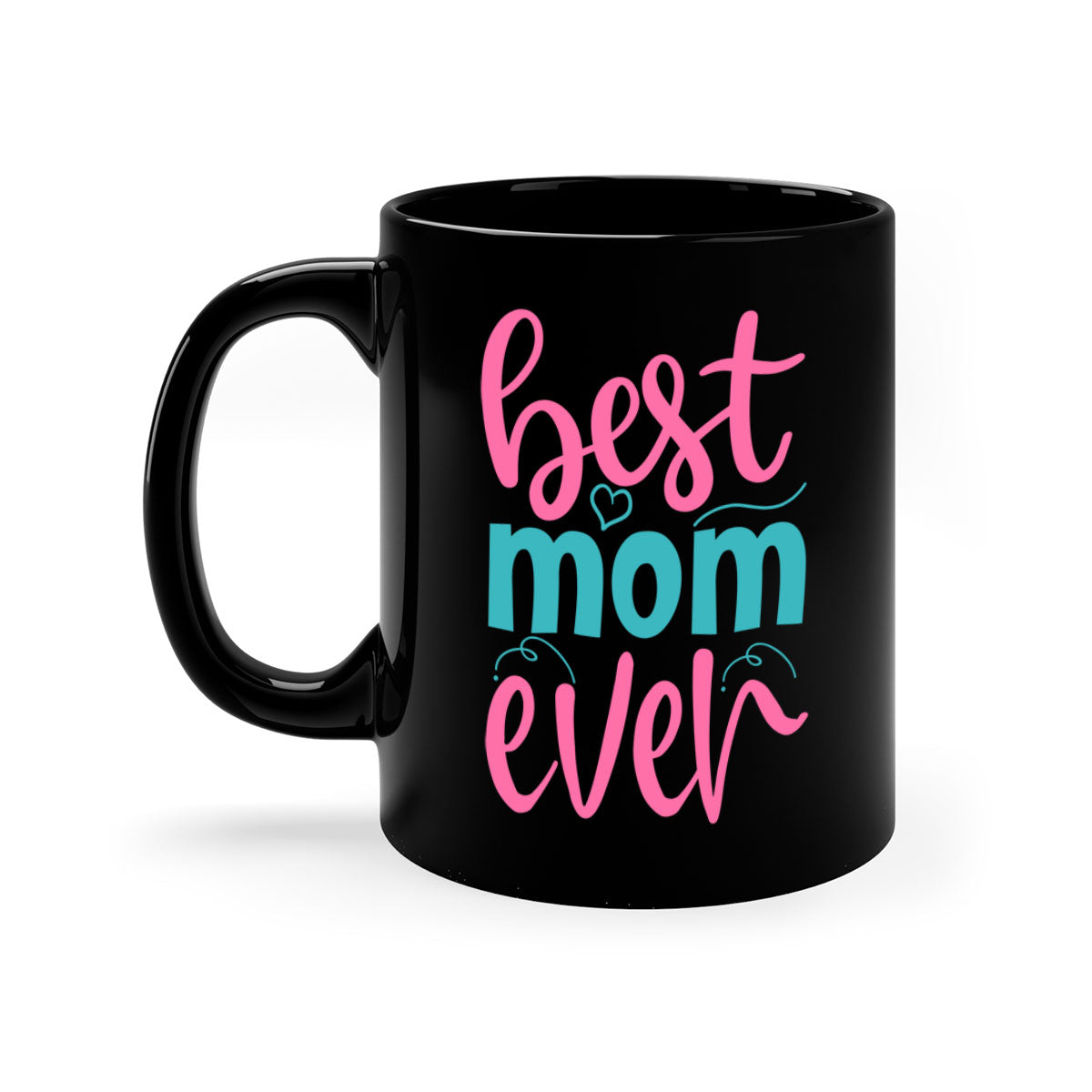 Best Mom Ever 275# Mug with colorful handle and glossy finish, available in multiple colors and sizes.