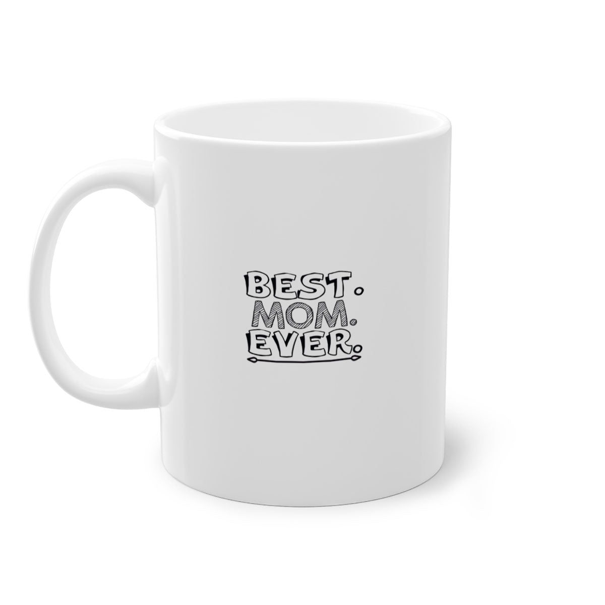 Best Mom Ever 276# Mug with colorful handle and glossy finish, available in multiple colors and sizes.