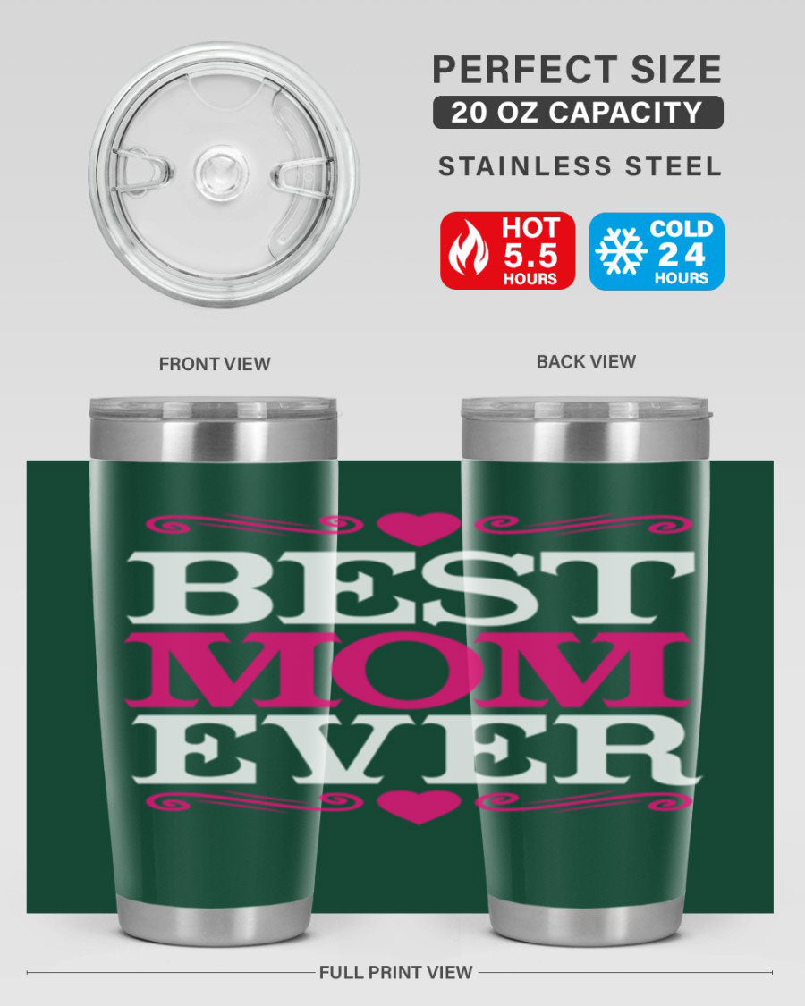 Best Mom Ever 20oz Tumbler in stainless steel with a stylish design, perfect for hot and cold beverages.