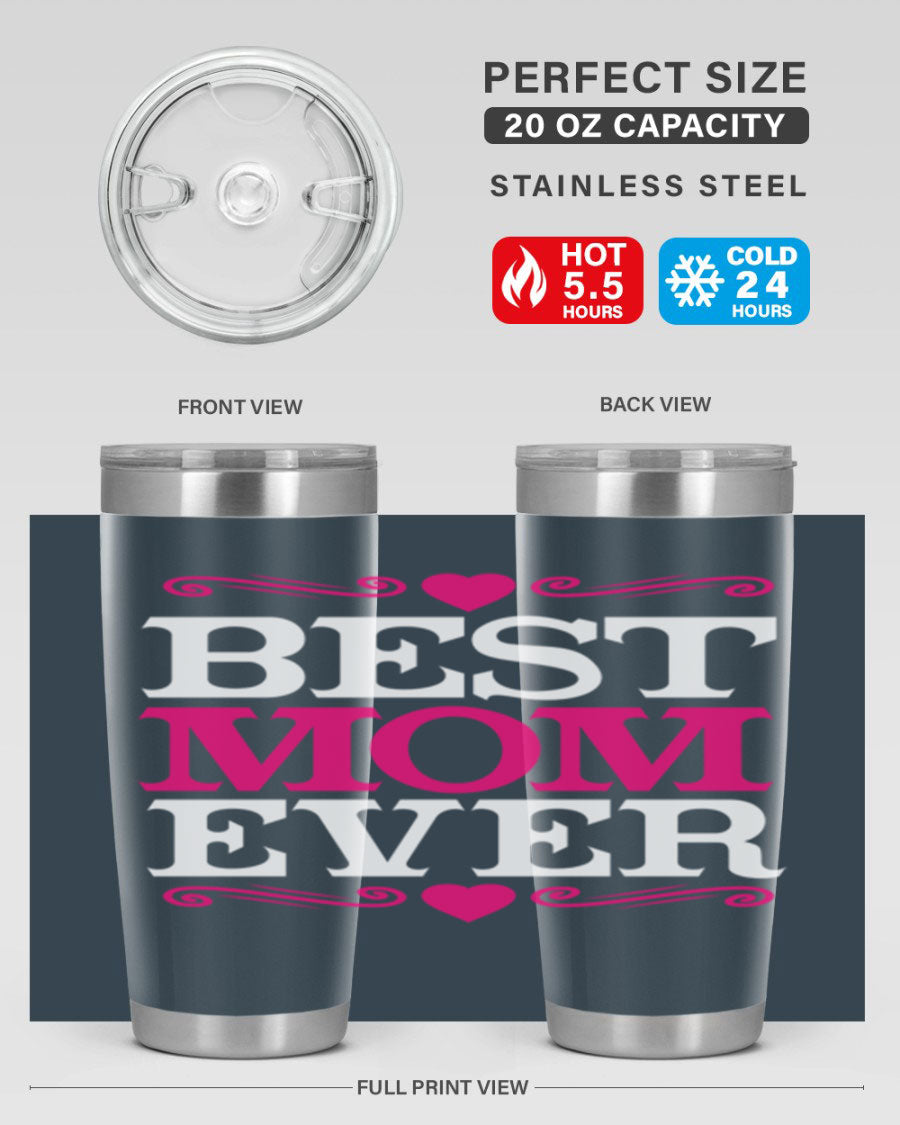 Best Mom Ever 20oz Tumbler in stainless steel with a stylish design, perfect for hot and cold beverages.