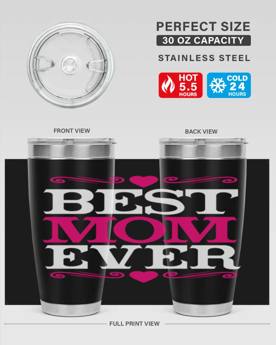 Best Mom Ever 20oz Tumbler in stainless steel with a stylish design, perfect for hot and cold beverages.