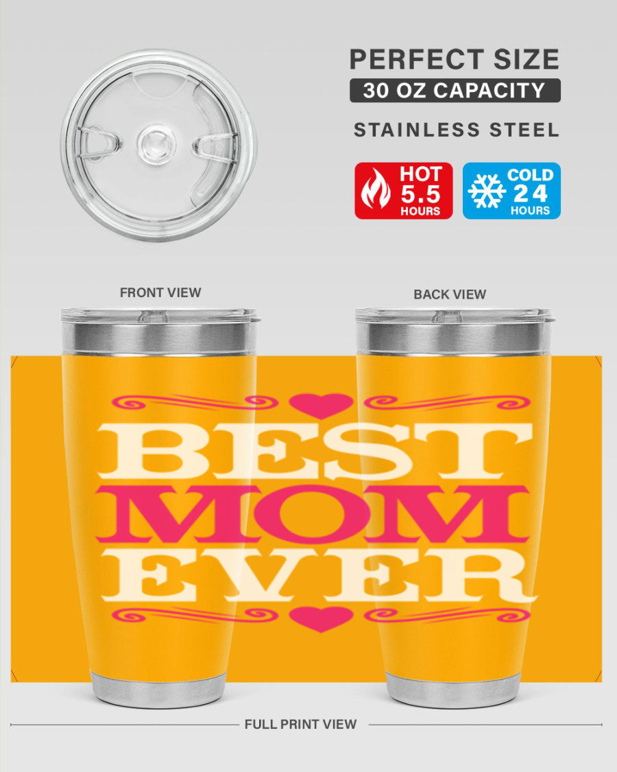 Best Mom Ever 20oz Tumbler in stainless steel with a stylish design, perfect for hot and cold beverages.