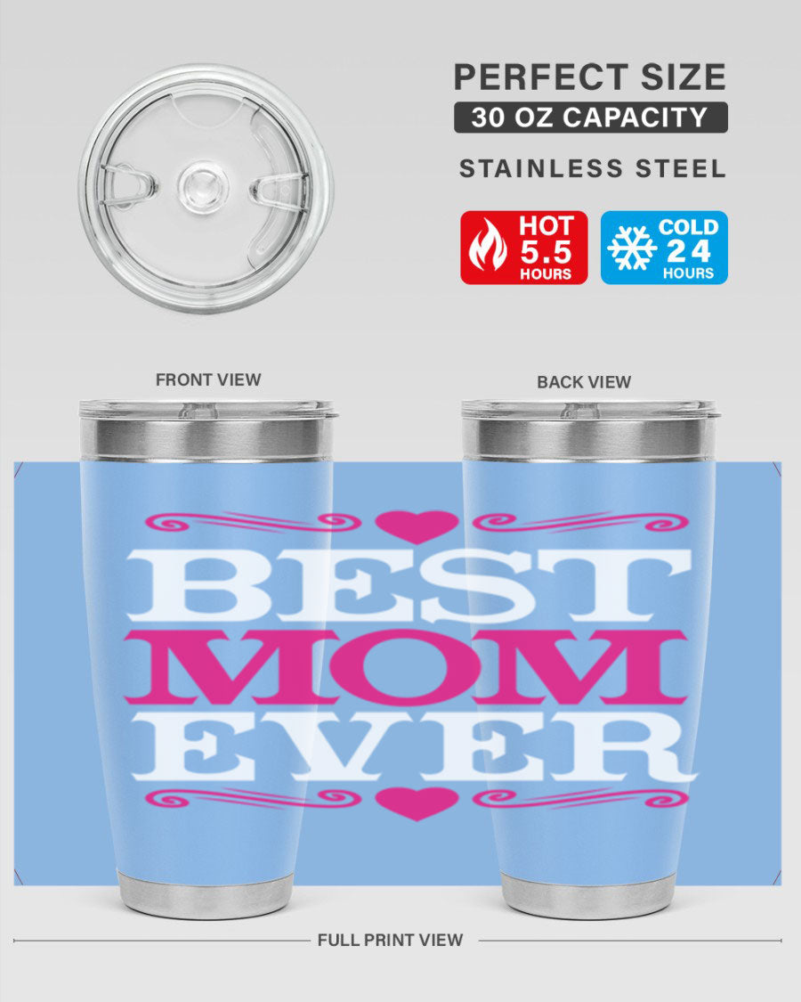 Best Mom Ever 20oz Tumbler in stainless steel with a stylish design, perfect for hot and cold beverages.