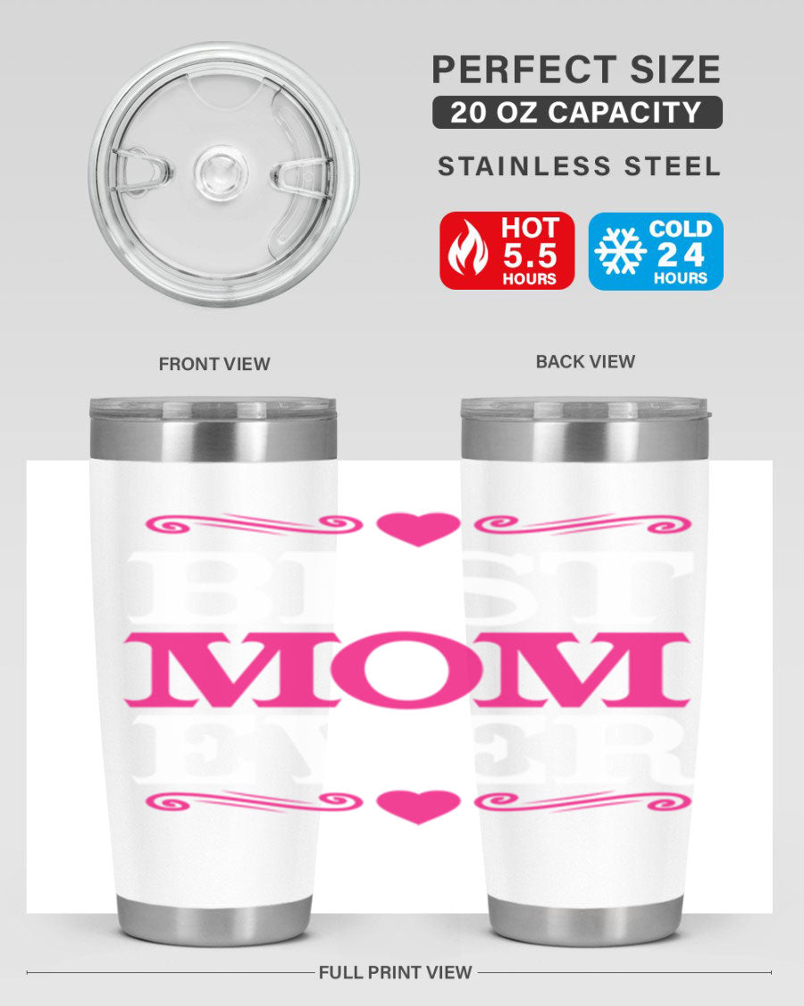 Best Mom Ever 20oz Tumbler in stainless steel with a stylish design, perfect for hot and cold beverages.