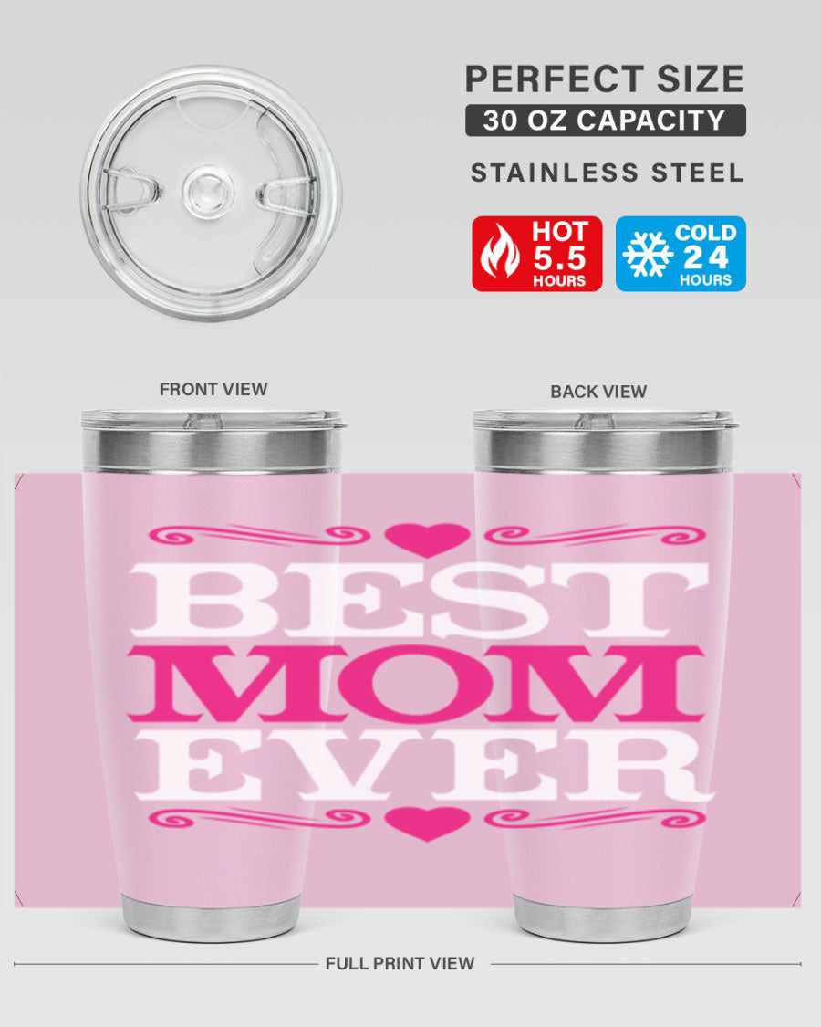 Best Mom Ever 20oz Tumbler in stainless steel with a stylish design, perfect for hot and cold beverages.