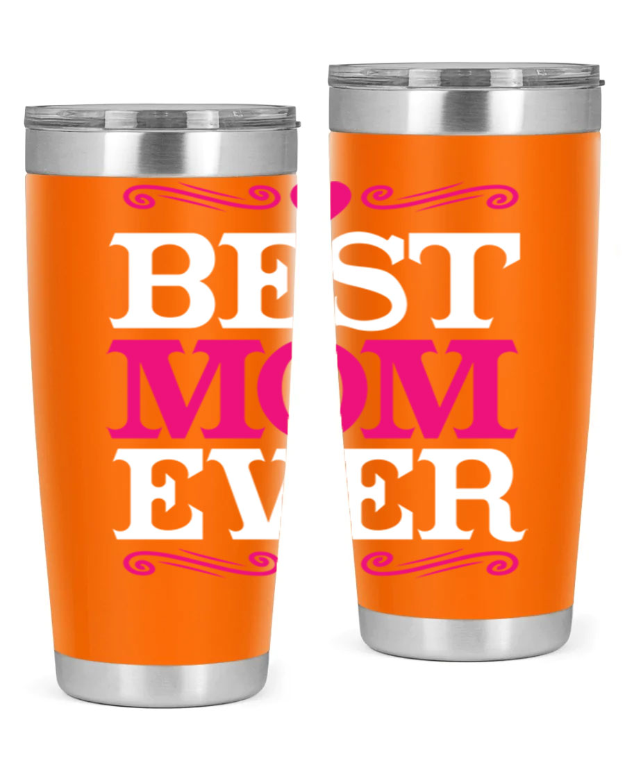 Best Mom Ever 20oz Tumbler in stainless steel with a stylish design, perfect for hot and cold beverages.