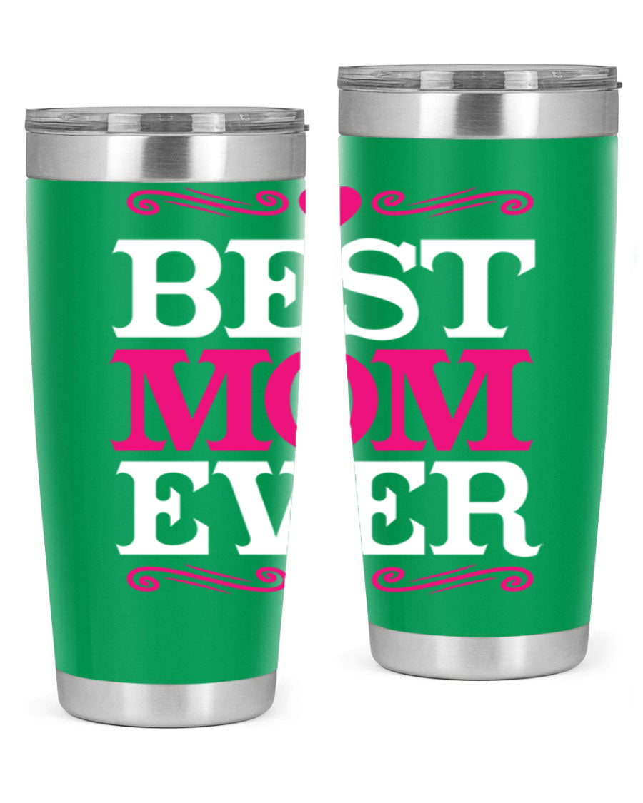 Best Mom Ever 20oz Tumbler in stainless steel with a stylish design, perfect for hot and cold beverages.