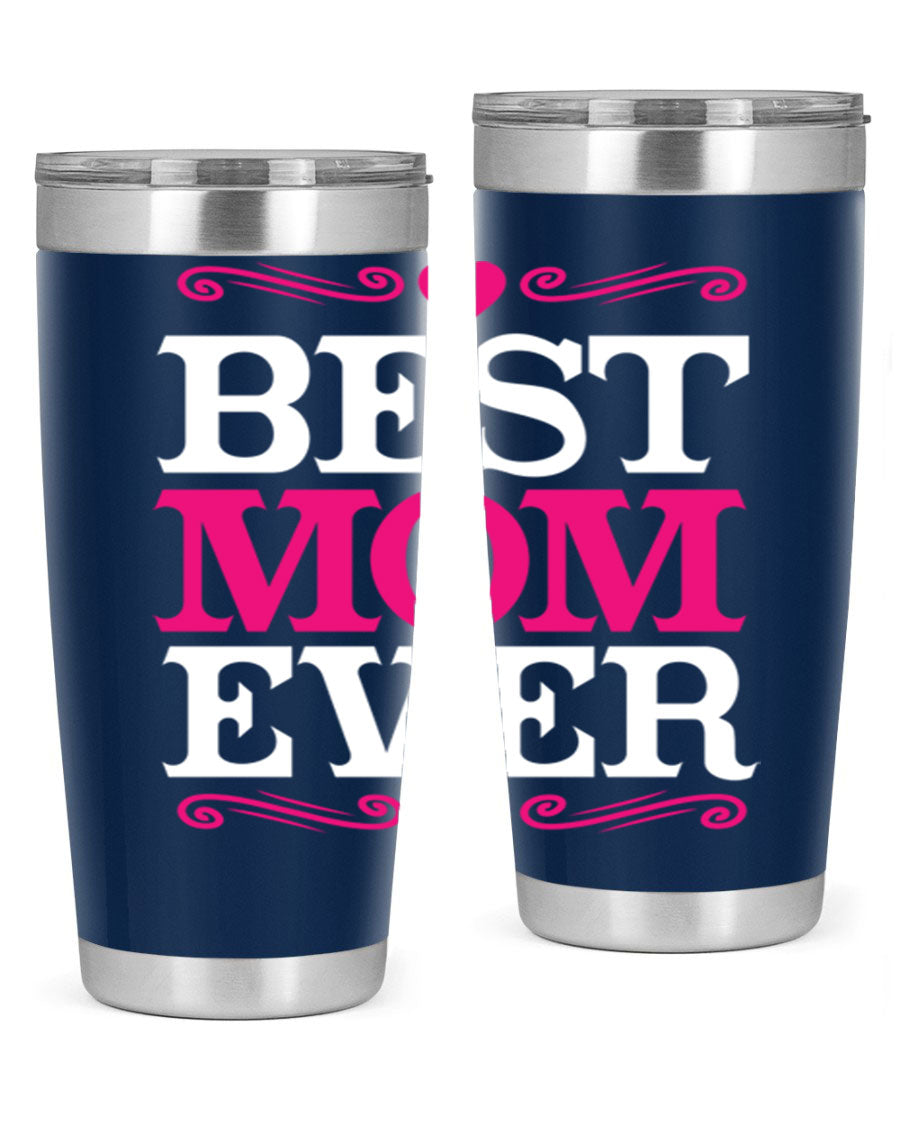 Best Mom Ever 20oz Tumbler in stainless steel with a stylish design, perfect for hot and cold beverages.