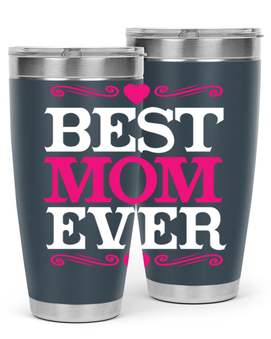 Best Mom Ever 20oz Tumbler in stainless steel with a stylish design, perfect for hot and cold beverages.