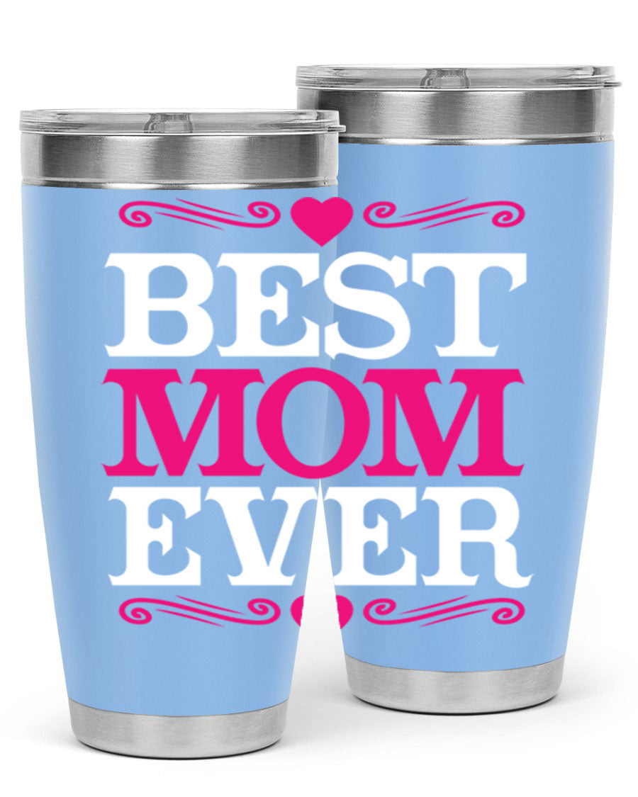 Best Mom Ever 20oz Tumbler in stainless steel with a stylish design, perfect for hot and cold beverages.