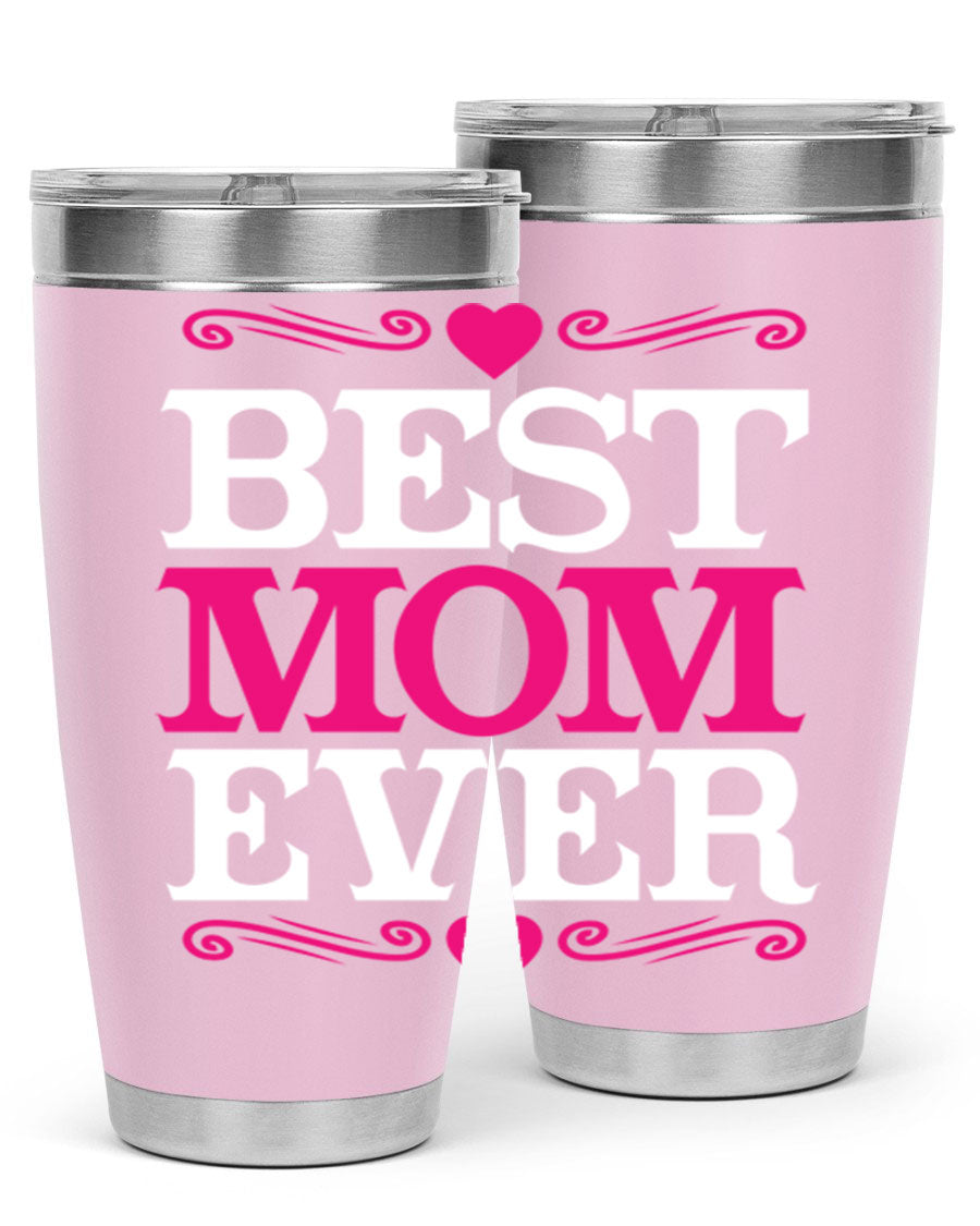 Best Mom Ever 20oz Tumbler in stainless steel with a stylish design, perfect for hot and cold beverages.