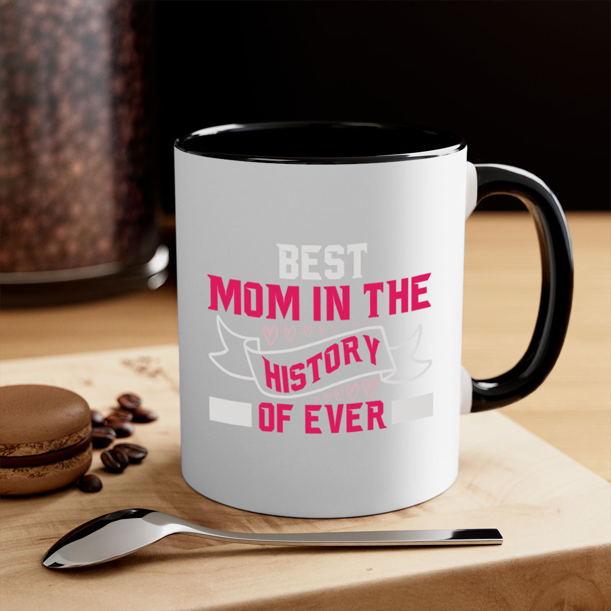 Best Mom in the History of Ever mug with colorful handle and glossy finish, available in multiple colors and sizes.