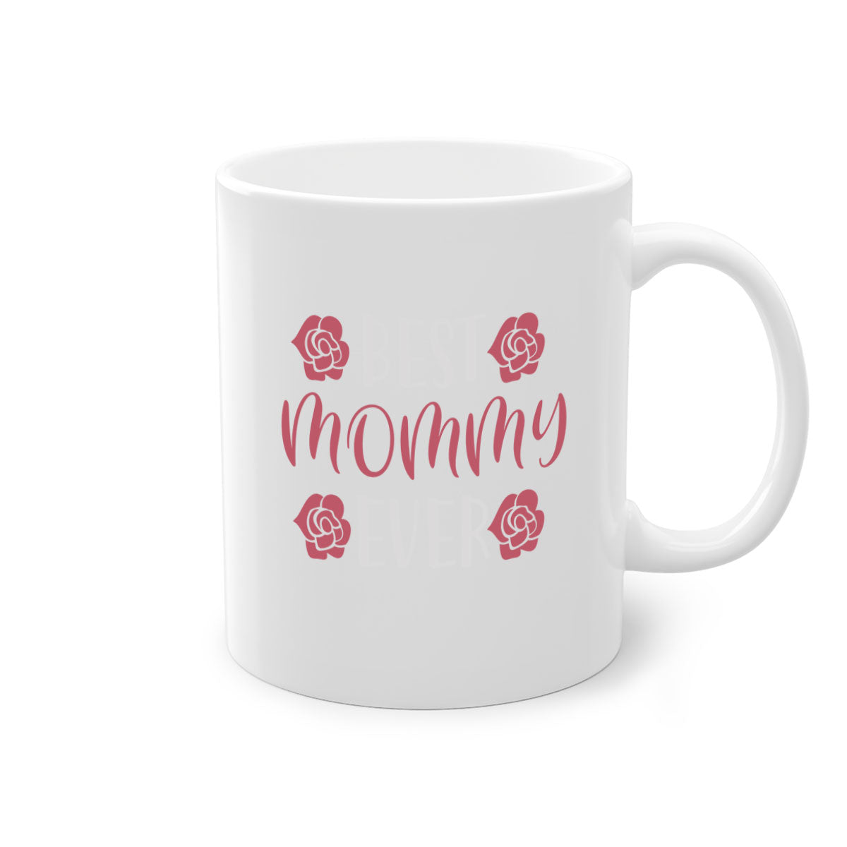 Best Mommy Ever 200# Mug with colorful handle and glossy finish, available in multiple colors and sizes.