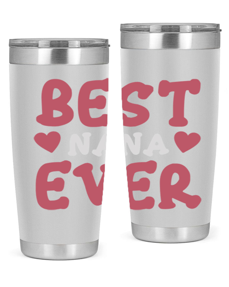 Best Nana Ever tumbler in stainless steel with a vibrant print, showcasing its double wall vacuum design and drink-thru lid.