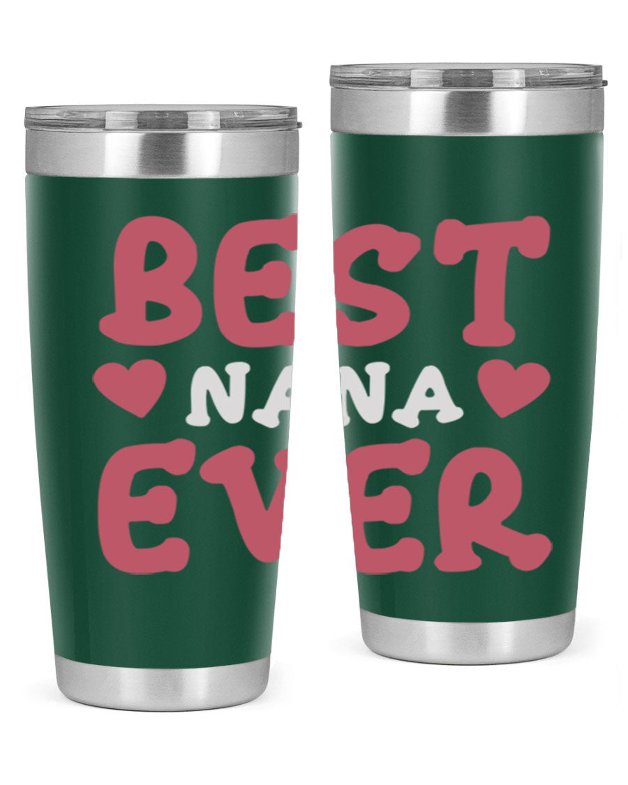 Best Nana Ever tumbler in stainless steel with a vibrant print, showcasing its double wall vacuum design and drink-thru lid.