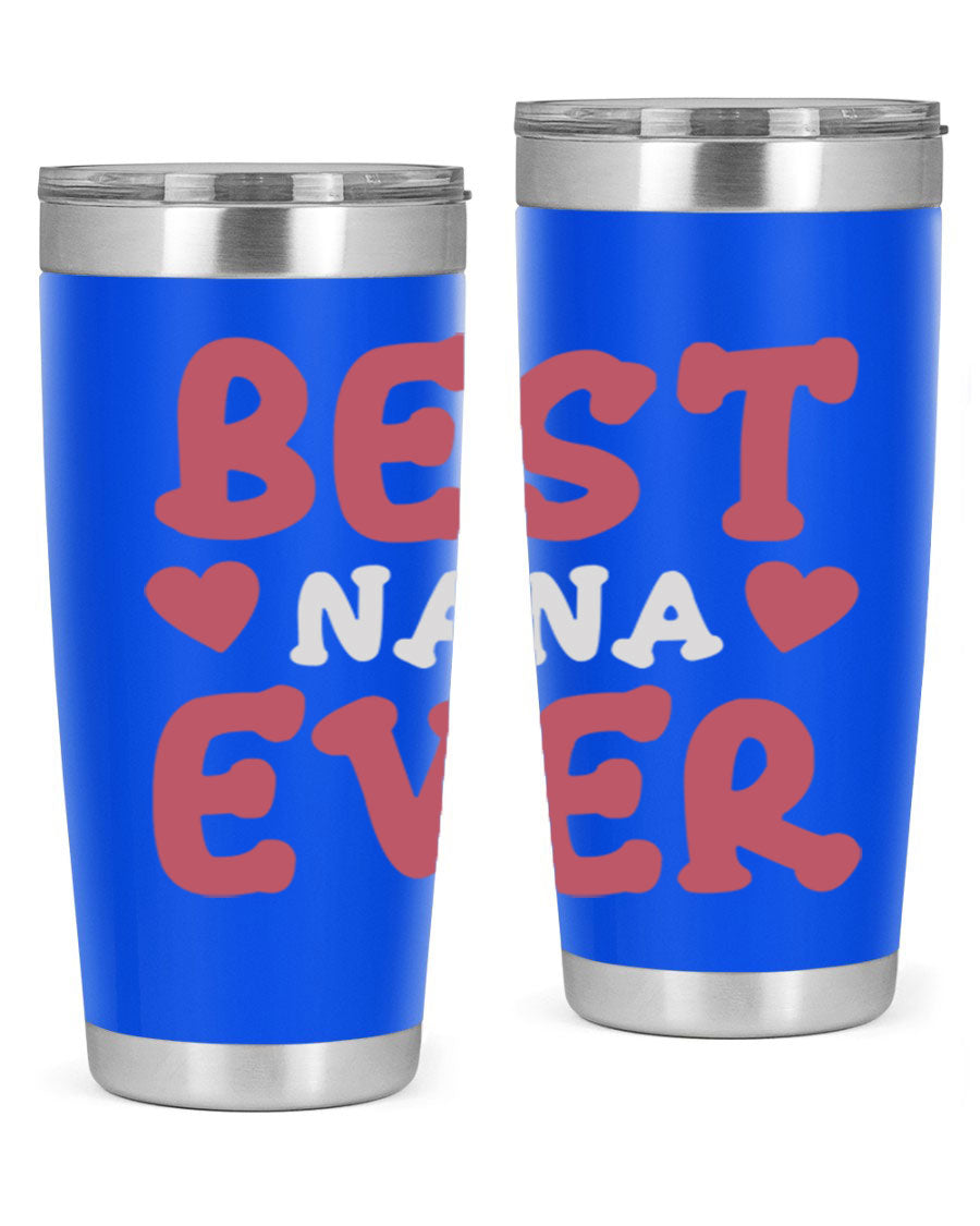 Best Nana Ever tumbler in stainless steel with a vibrant print, showcasing its double wall vacuum design and drink-thru lid.