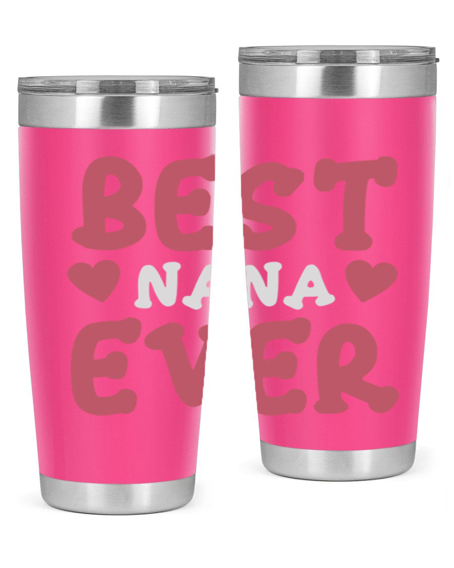 Best Nana Ever tumbler in stainless steel with a vibrant print, showcasing its double wall vacuum design and drink-thru lid.