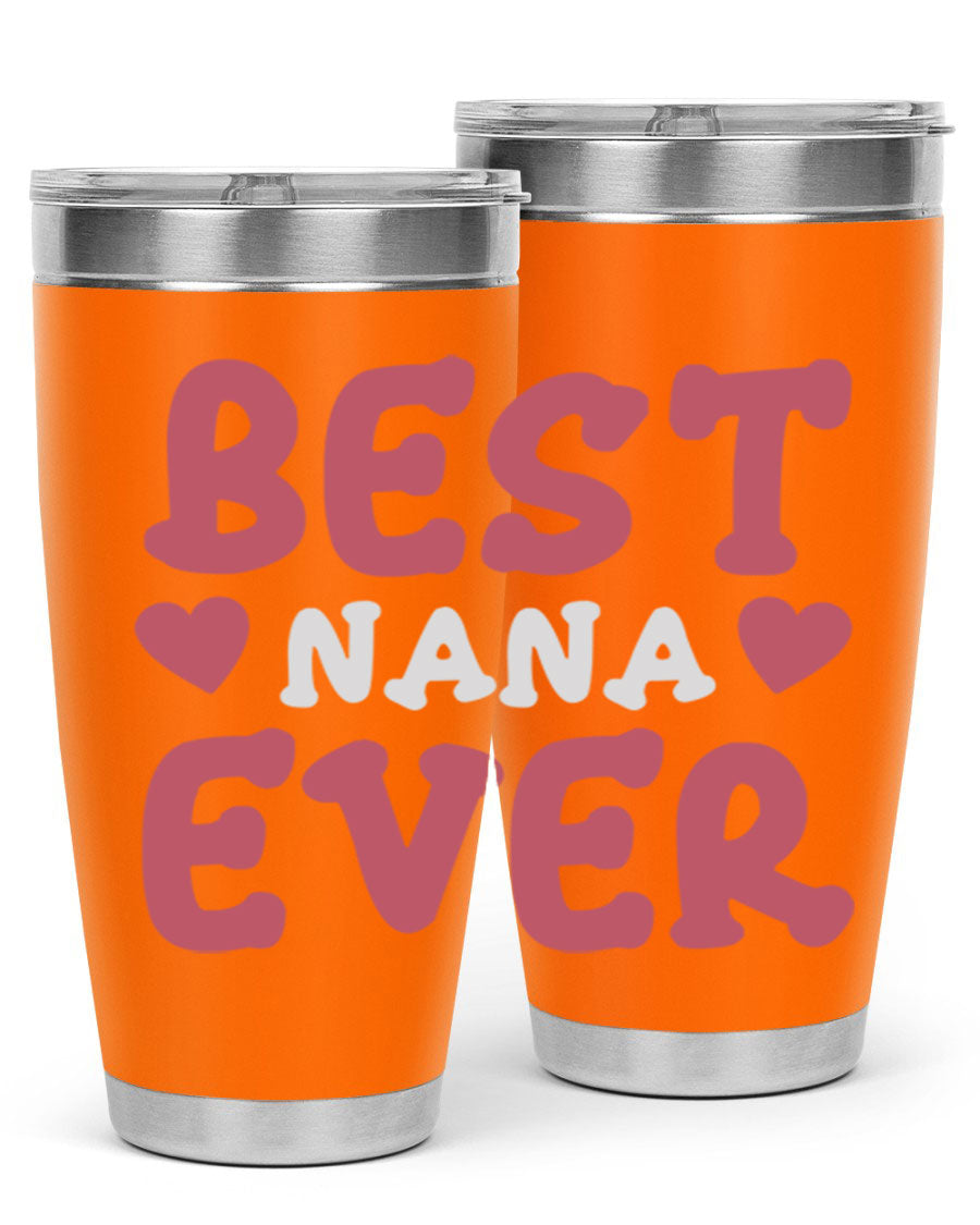 Best Nana Ever tumbler in stainless steel with a vibrant print, showcasing its double wall vacuum design and drink-thru lid.