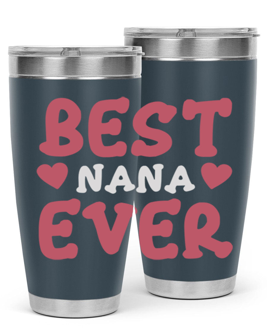 Best Nana Ever tumbler in stainless steel with a vibrant print, showcasing its double wall vacuum design and drink-thru lid.