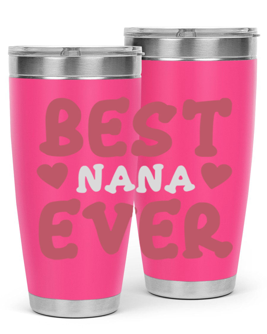 Best Nana Ever tumbler in stainless steel with a vibrant print, showcasing its double wall vacuum design and drink-thru lid.