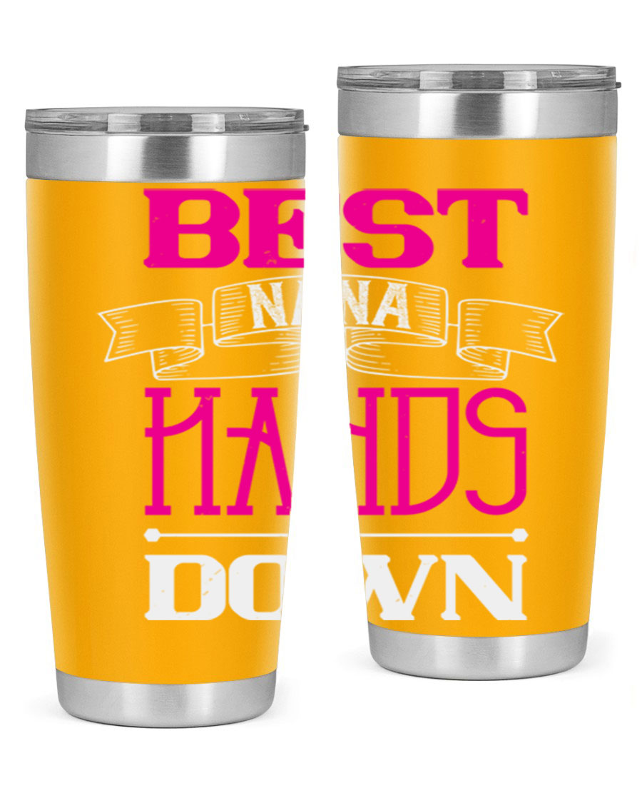 Best Nana Hands Down 20oz tumbler made of stainless steel with a stylish design, perfect for hot and cold beverages.